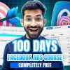 Advanced Facebook ads Course ( 100 Videos)